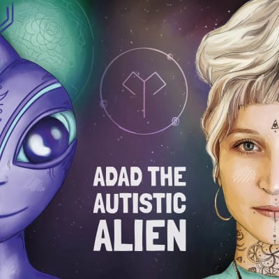Adad the Autistic Alien Podcast Cover